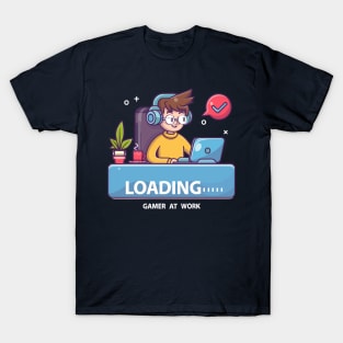 LOADING...... gamer at work T-Shirt